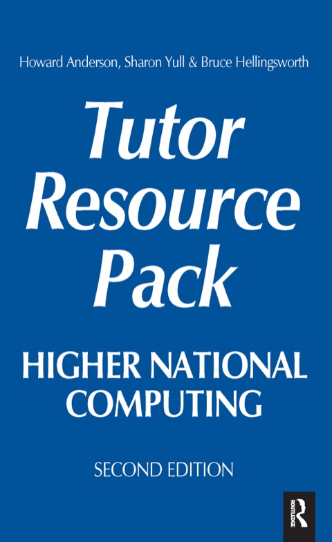 Higher National Computing Tutor Resource Pack 2nd 9781136398919 Front Cover