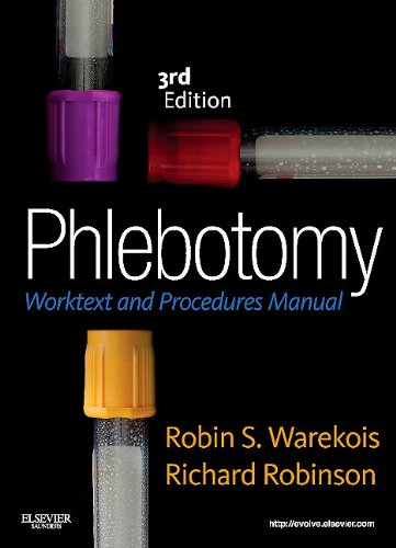 Phlebotomy Worktext and Procedures Manual 3rd 2012 9781437709919 Front Cover