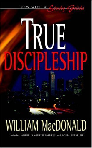True Discipleship with Study Guide 1st 9781882701919 Front Cover