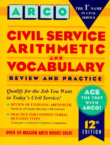 Arco Civil Service Arithmetic and Vocabulary 12th 1996 9780028605920 Front Cover