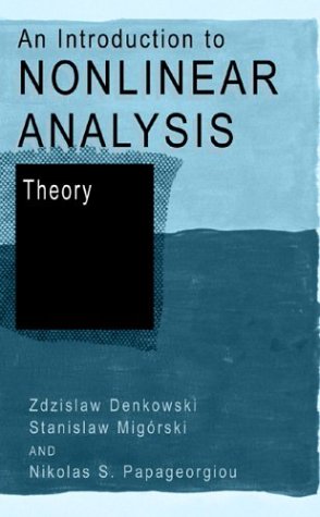 Introduction to Nonlinear Analysis Theory  2003 9780306473920 Front Cover