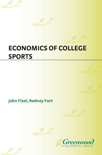 Economics of College Sports   2004 9780313051920 Front Cover