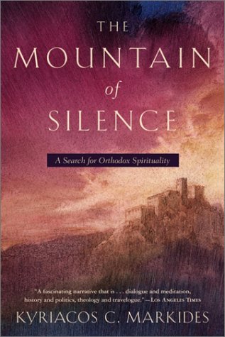 Mountain of Silence A Search for Orthodox Spirituality Reprint  9780385500920 Front Cover