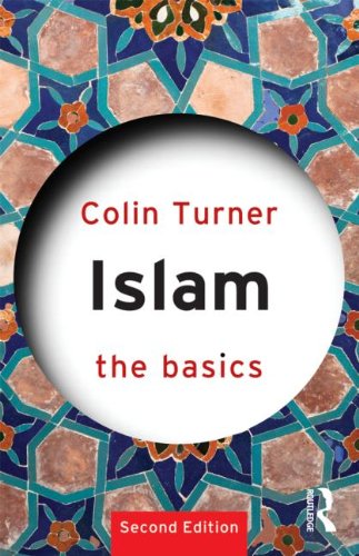 Islam: the Basics  2nd 2011 (Revised) 9780415584920 Front Cover