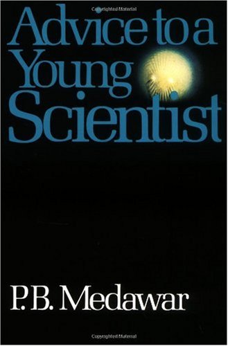 Advice to a Young Scientist  Reprint  9780465000920 Front Cover