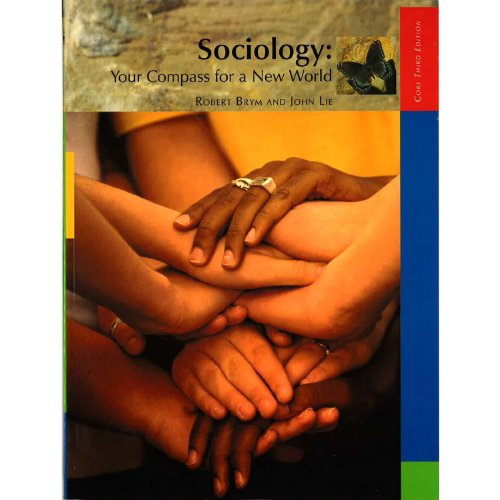 Sociology: Your Compass F/New World 3 Ed. Core Ed  3rd 2006 9780495218920 Front Cover