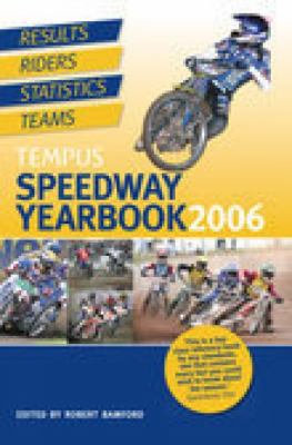 Tempus Speedway Yearbook 2006   2006 9780752436920 Front Cover
