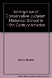 Emergence of Conservative Judaism  Reprint  9780837197920 Front Cover