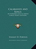 Calabashes and Kings An Introduction to Hawaii (LARGE PRINT EDITION) N/A 9781169875920 Front Cover