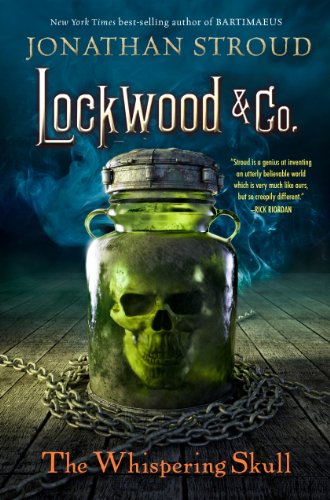 Lockwood and Co. : the Whispering Skull   2014 9781423164920 Front Cover