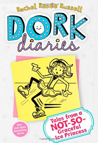 Dork Diaries 4 Tales from a Not-So-Graceful Ice Princess  2012 9781442411920 Front Cover