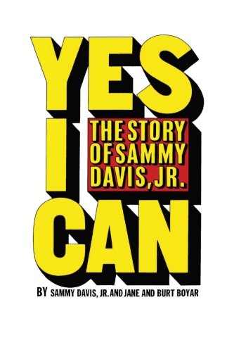 Yes I Can The Story of Sammy Davis, Jr N/A 9781477611920 Front Cover