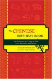 Chinese Birthday Book How to Use the Secrets of Kiology to Find Love, Happiness and Success N/A 9781578633920 Front Cover