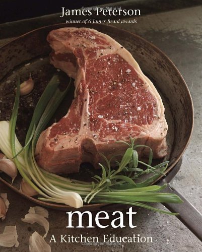 Meat A Kitchen Education [a Cookbook]  2010 9781580089920 Front Cover