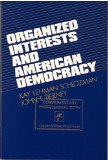 Organized Interest and American Democracy  1986 9780060457921 Front Cover