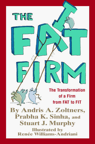 Fat Firm : Learning to Be a Lean and Mean Corporate Machine  1997 9780070443921 Front Cover