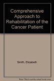 Comprehensive Approach to Rehabilitation of the Cancer Patient N/A 9780070584921 Front Cover