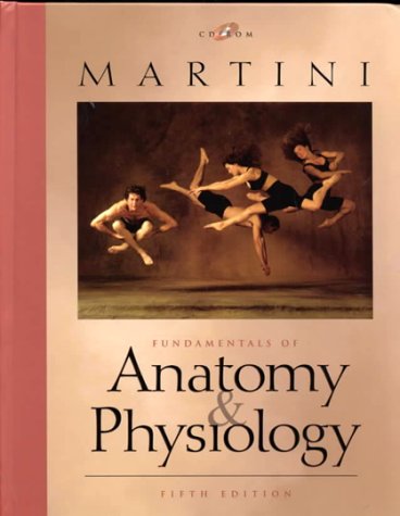 Fundamentals of Anatomy and Physiology  5th 2001 (Revised) 9780130172921 Front Cover