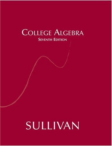College Algebra  7th 2005 (Revised) 9780131430921 Front Cover