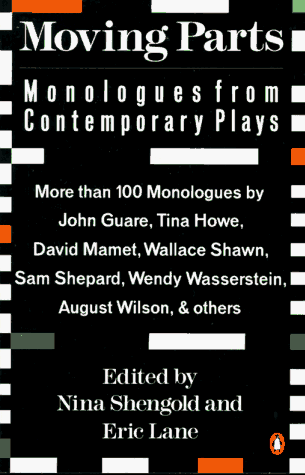 Moving Parts Monologues from Contemporary Plays N/A 9780140139921 Front Cover