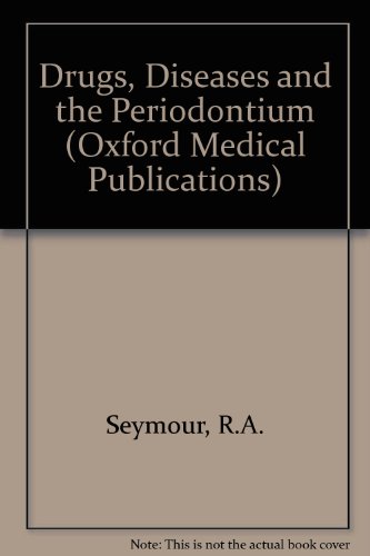 Drugs, Diseases, and the Periodontium   1992 9780192619921 Front Cover
