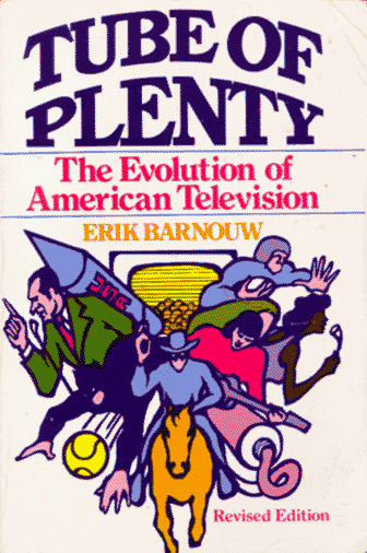 Tube of Plenty The Evolution of American Television  1982 (Revised) 9780195030921 Front Cover