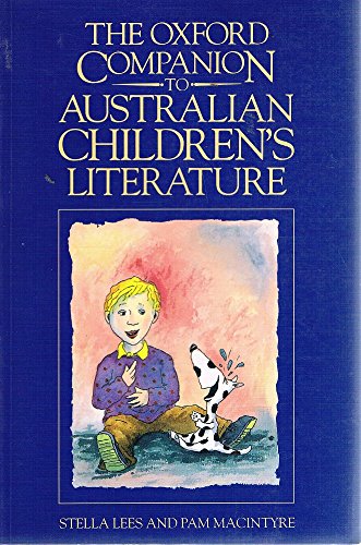 Oxford Companion to Australian Children's Literature  1993 9780195535921 Front Cover