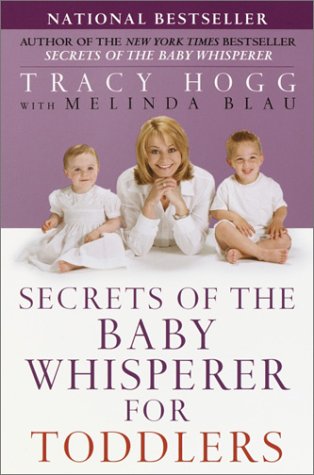 Secrets of the Baby Whisperer for Toddlers   2002 9780345440921 Front Cover
