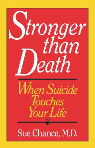 Stronger Than Death When Suicide Touches Your Life N/A 9780393030921 Front Cover