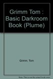 Basic Darkroom Book  N/A 9780452258921 Front Cover