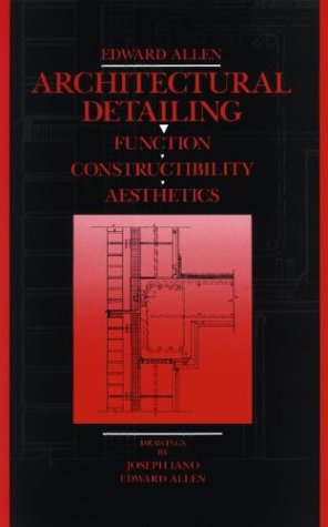 Architectural Detailing Function, Constructibility, Aesthetics  1993 9780471547921 Front Cover