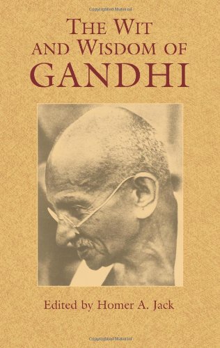 Wit and Wisdom of Gandhi   2005 9780486439921 Front Cover