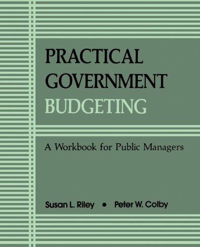 Practical Government Budgeting A Workbook for Public Managers N/A 9780791403921 Front Cover