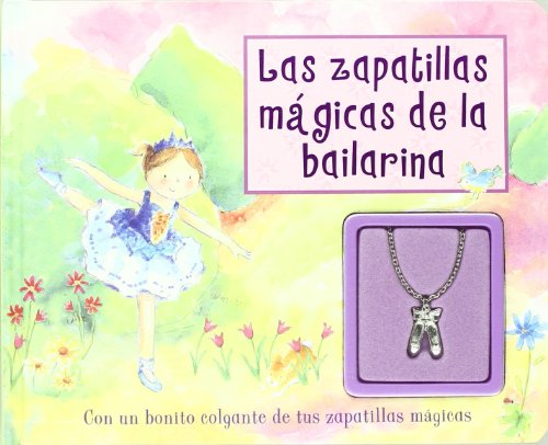 Las zapatillas magicas de la bailarina/ Ballerina:  2008 9781407541921 Front Cover