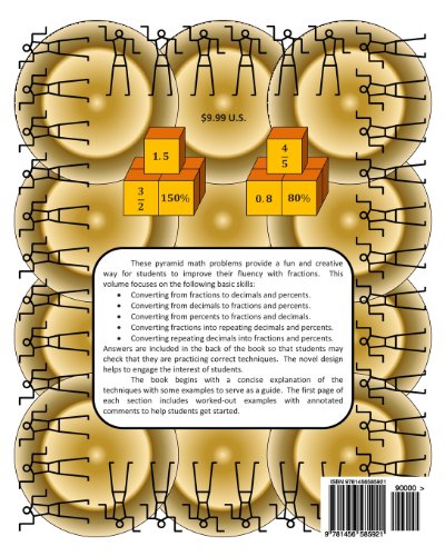 Pyramid Fractions, Decimals, and Percents - Fraction Basics Math Workbook Converting Between Fractions, Decimals, and Percentages (Includes Repeating Decimals) N/A 9781456585921 Front Cover