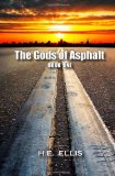 Gods of Asphalt  N/A 9781466261921 Front Cover
