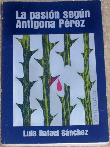 Pasion Segun Antigona Perez 1st 1978 9788439930921 Front Cover