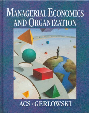 Managerial Economics and Organization   1996 9780023002922 Front Cover