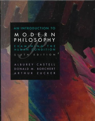 Introduction to Modern Philosophy Examining the Human Condition 6th 1994 9780023200922 Front Cover