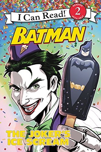 Batman Classic - The Joker's Ice Scream   2015 9780062344922 Front Cover