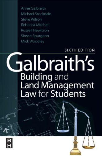 Galbraith's Building and Land Management Law for Students  6th 2010 (Revised) 9780080966922 Front Cover