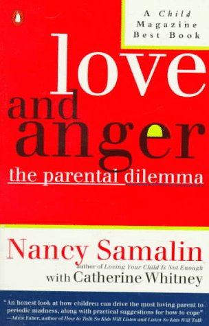 Love and Anger The Parental Dilemma N/A 9780140129922 Front Cover