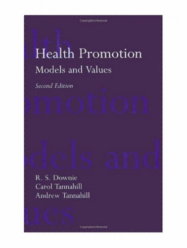 Health Promotion Models and Values 2nd 1996 (Revised) 9780192625922 Front Cover