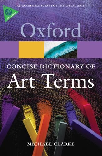 Concise Dictionary of Art Terms  2nd 2010 9780199569922 Front Cover