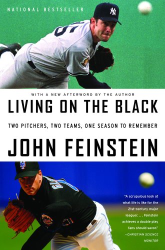 Living on the Black Two Pitchers, Two Teams, One Season to Remember  2009 9780316113922 Front Cover