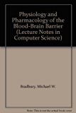 Physiology and Pharmacology of the Blood-Brain Barrier  N/A 9780387544922 Front Cover