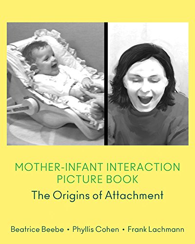 Mother-Infant Interaction Picture Book Origins of Attachment  2016 9780393707922 Front Cover