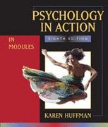 Psychology in Action Eighth Edition in Modules Binder Ready Version 8th 2008 9780470729922 Front Cover
