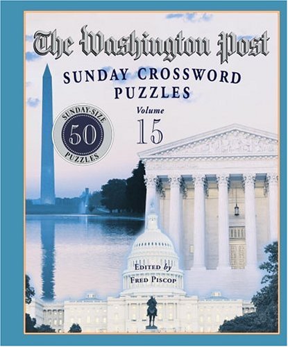 Washington Post Sunday Crossword Puzzles, Volume 15  Large Type  9780812934922 Front Cover