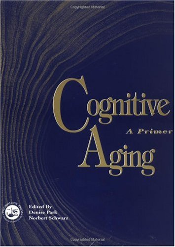 Cognitive Aging A Primer  2000 9780863776922 Front Cover